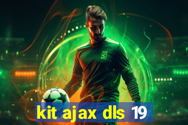 kit ajax dls 19