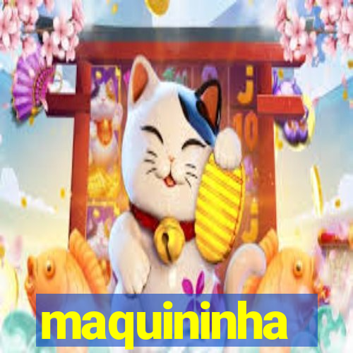 maquininha