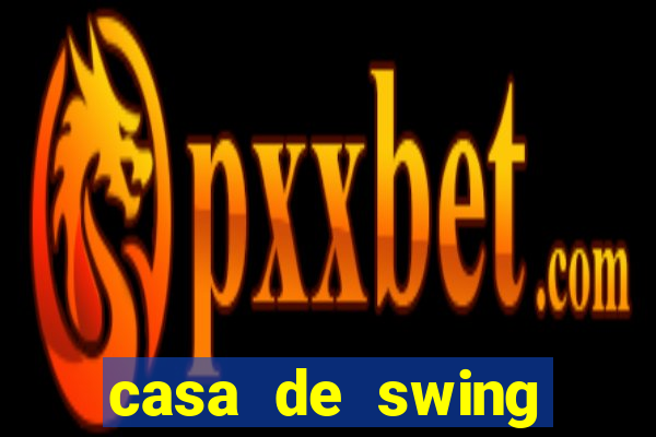 casa de swing porto seguro