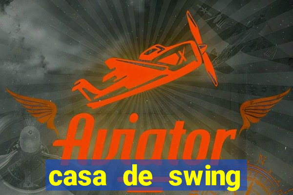 casa de swing porto seguro