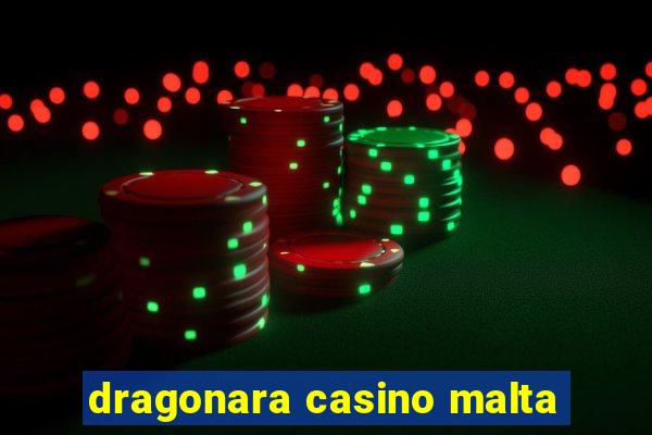 dragonara casino malta