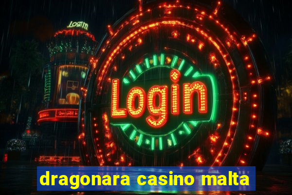 dragonara casino malta