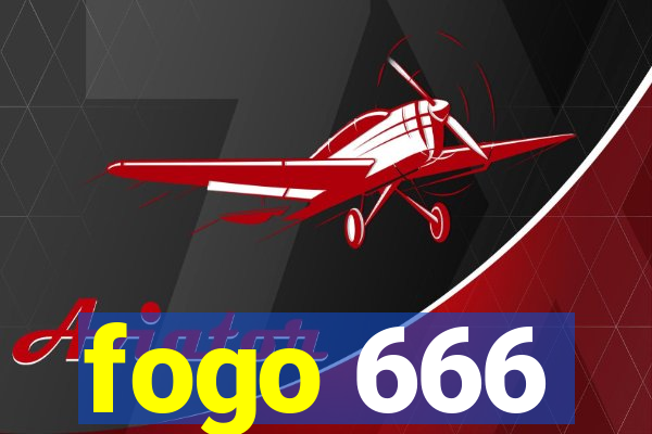 fogo 666