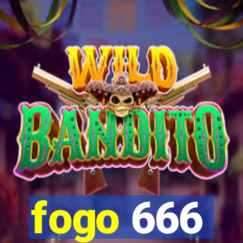 fogo 666