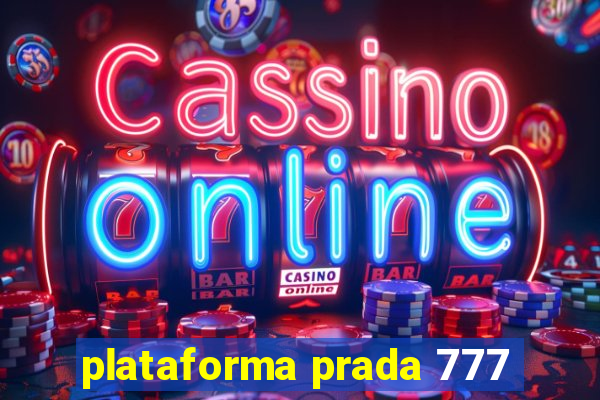 plataforma prada 777