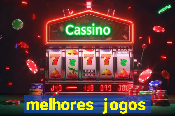 melhores jogos cassino betano