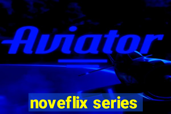 noveflix series