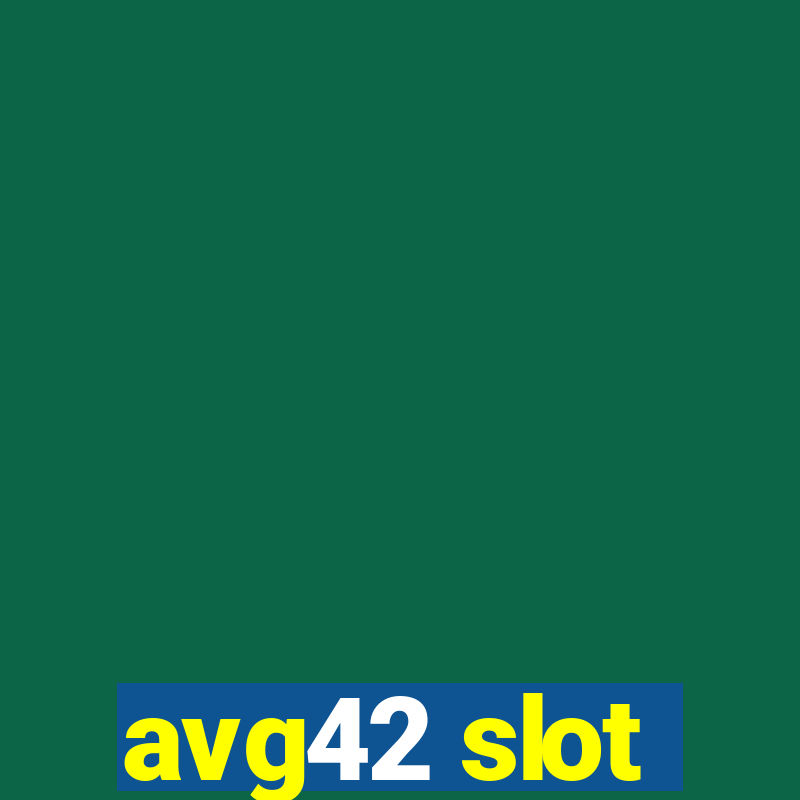 avg42 slot