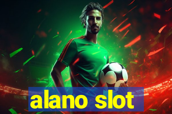 alano slot