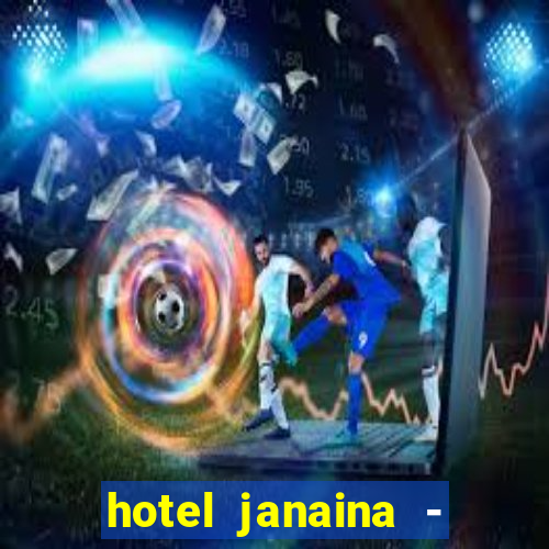 hotel janaina - porto belo