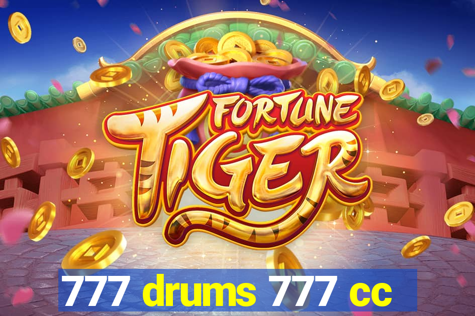 777 drums 777 cc