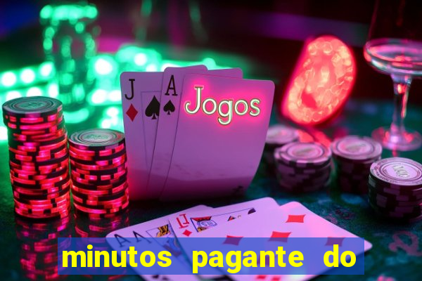 minutos pagante do fortune tiger