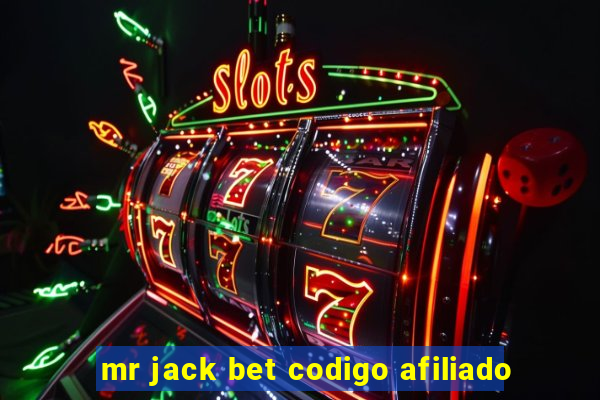 mr jack bet codigo afiliado