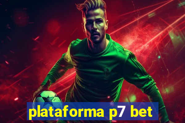 plataforma p7 bet