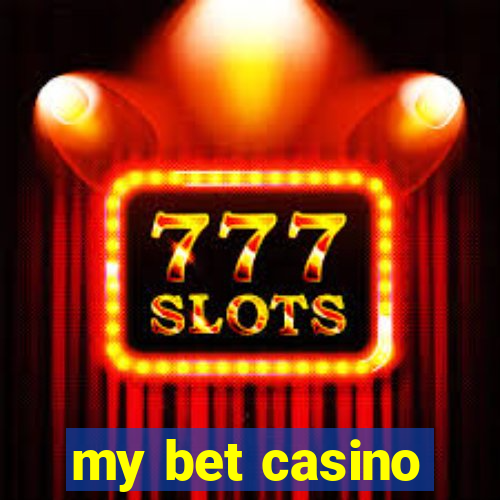 my bet casino