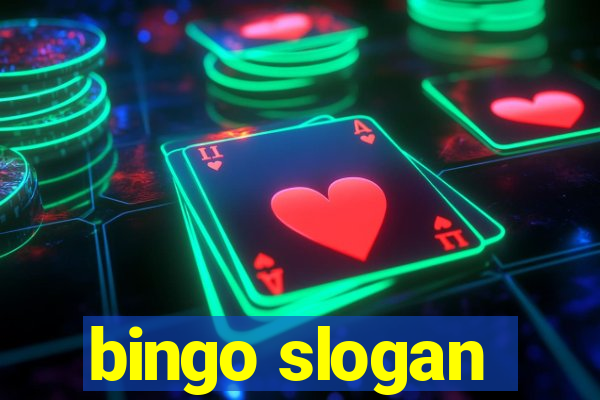 bingo slogan