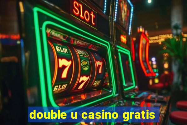 double u casino gratis