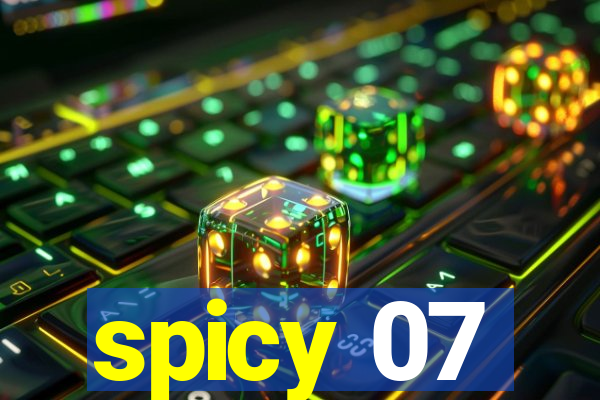 spicy 07