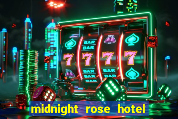 midnight rose hotel and casino