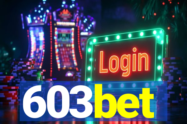 603bet