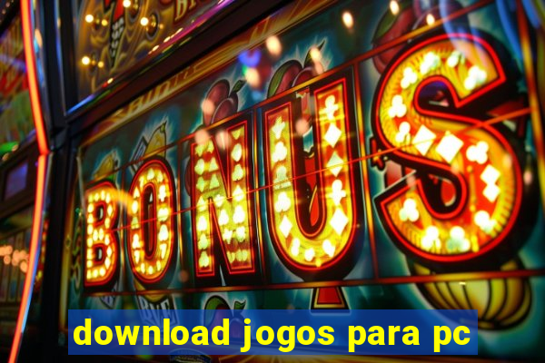 download jogos para pc