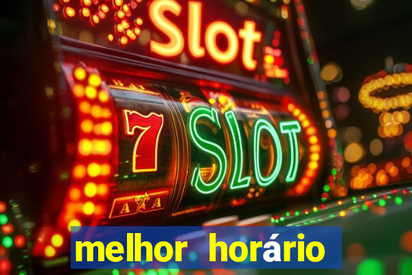 melhor horário para jogar fortune mouse hoje