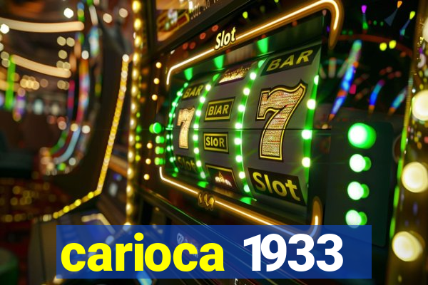 carioca 1933