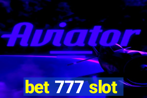 bet 777 slot