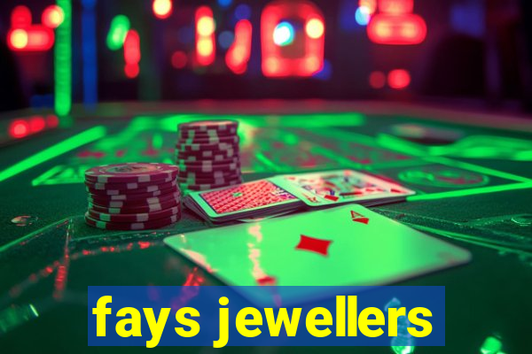 fays jewellers