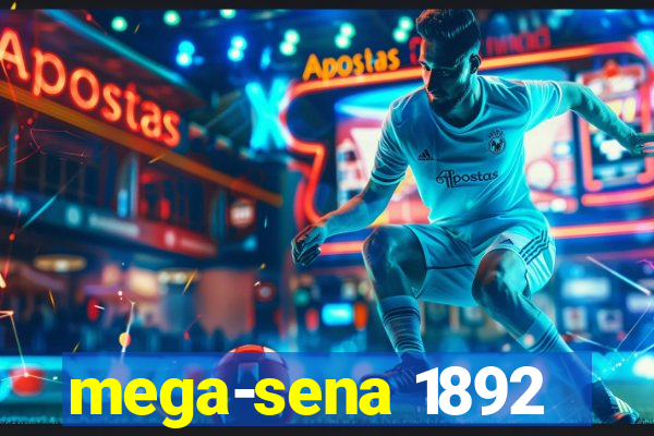 mega-sena 1892