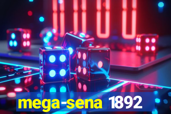 mega-sena 1892