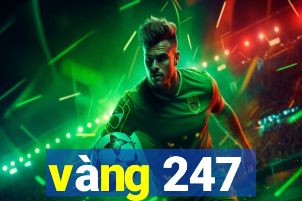 vàng 247