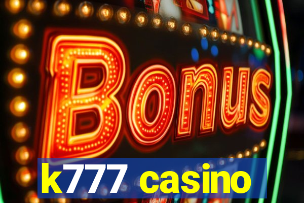 k777 casino