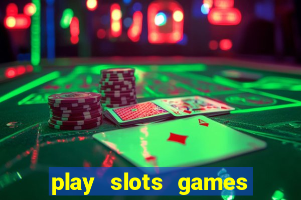 play slots games for free