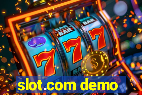 slot.com demo