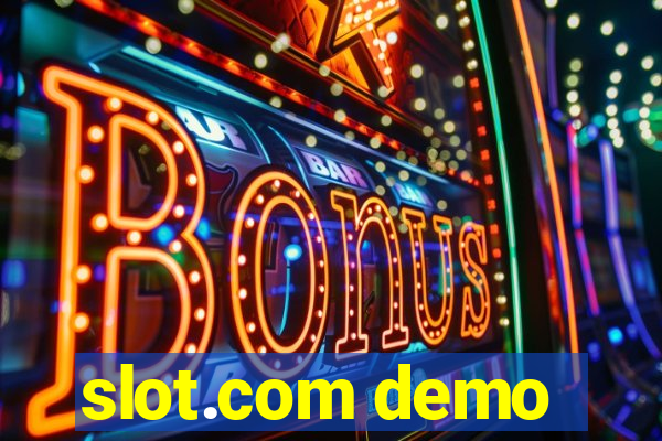 slot.com demo