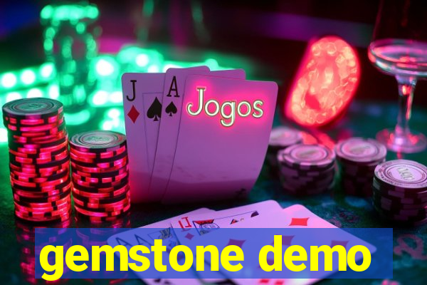 gemstone demo