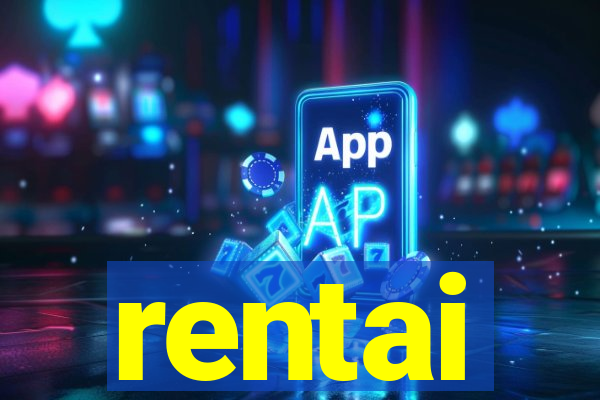 rentai