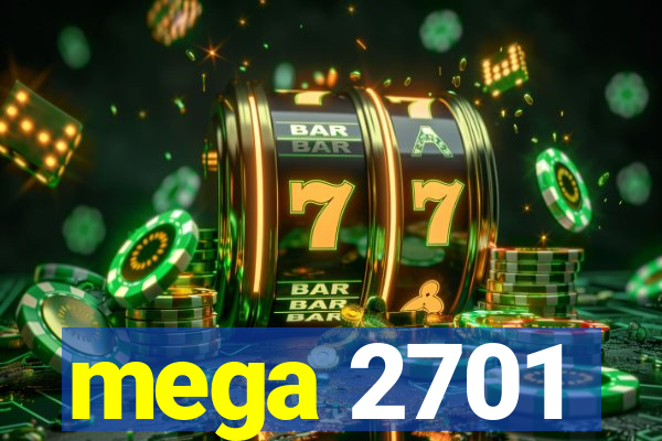 mega 2701