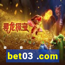 bet03 .com