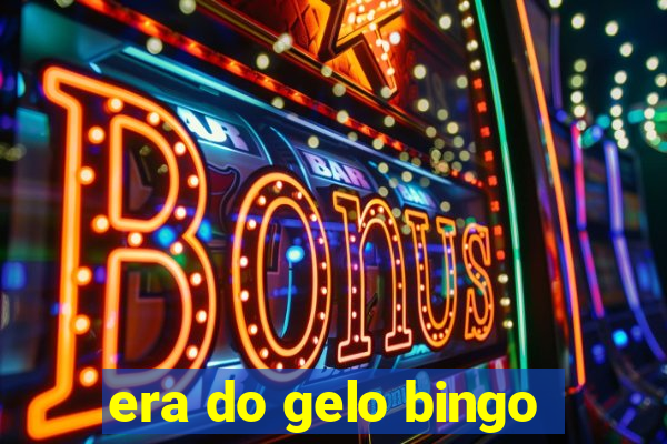 era do gelo bingo