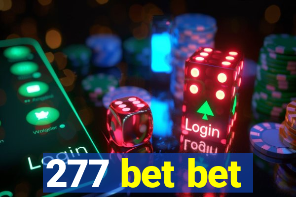 277 bet bet