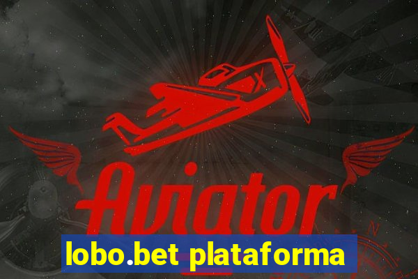 lobo.bet plataforma