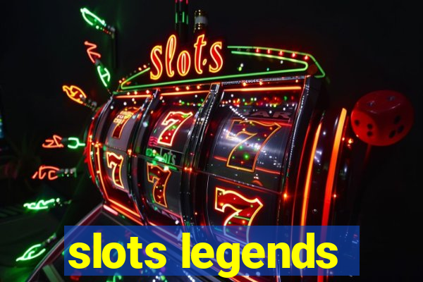 slots legends