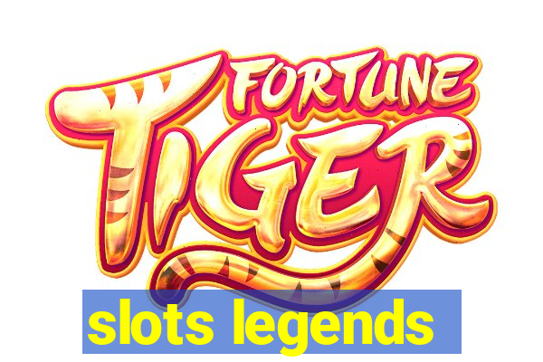 slots legends