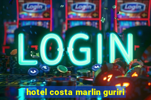 hotel costa marlin guriri