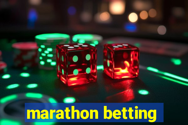 marathon betting