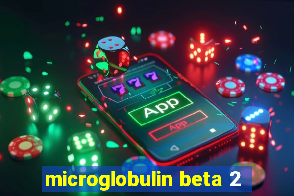 microglobulin beta 2