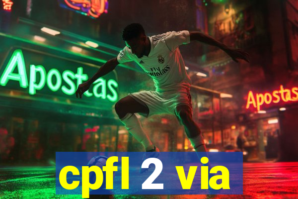 cpfl 2 via