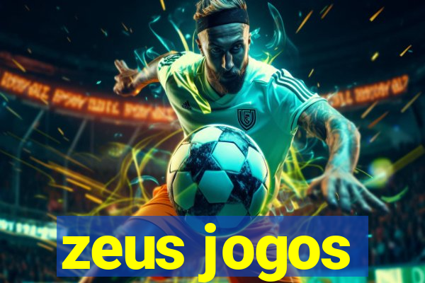 zeus jogos